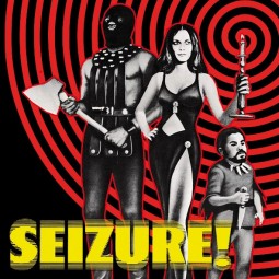 SEIZURE, LA REINE DU MAL -...